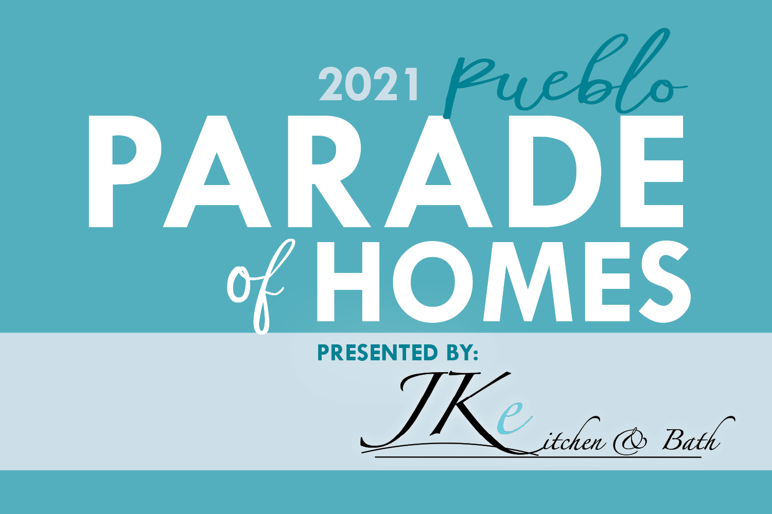 Parade of Homes 2021 - Pueblo Association of Home Builders